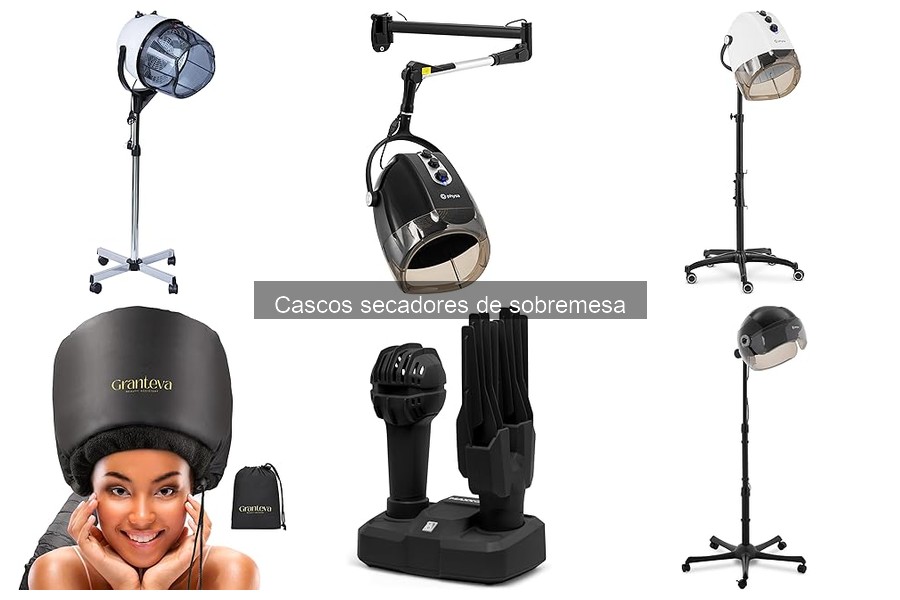Mejores cascos secadores de sobremesa para usar en casa
