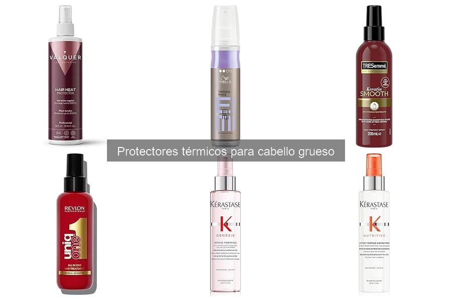 Mejores Protectores Térmicos para Cabello Grueso en 2023